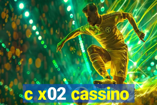 c x02 cassino